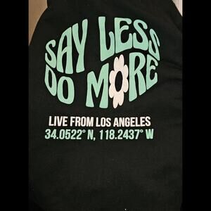 Young And Reckless Los Angeles Hooded Sweatshirt (Say Less Do More)